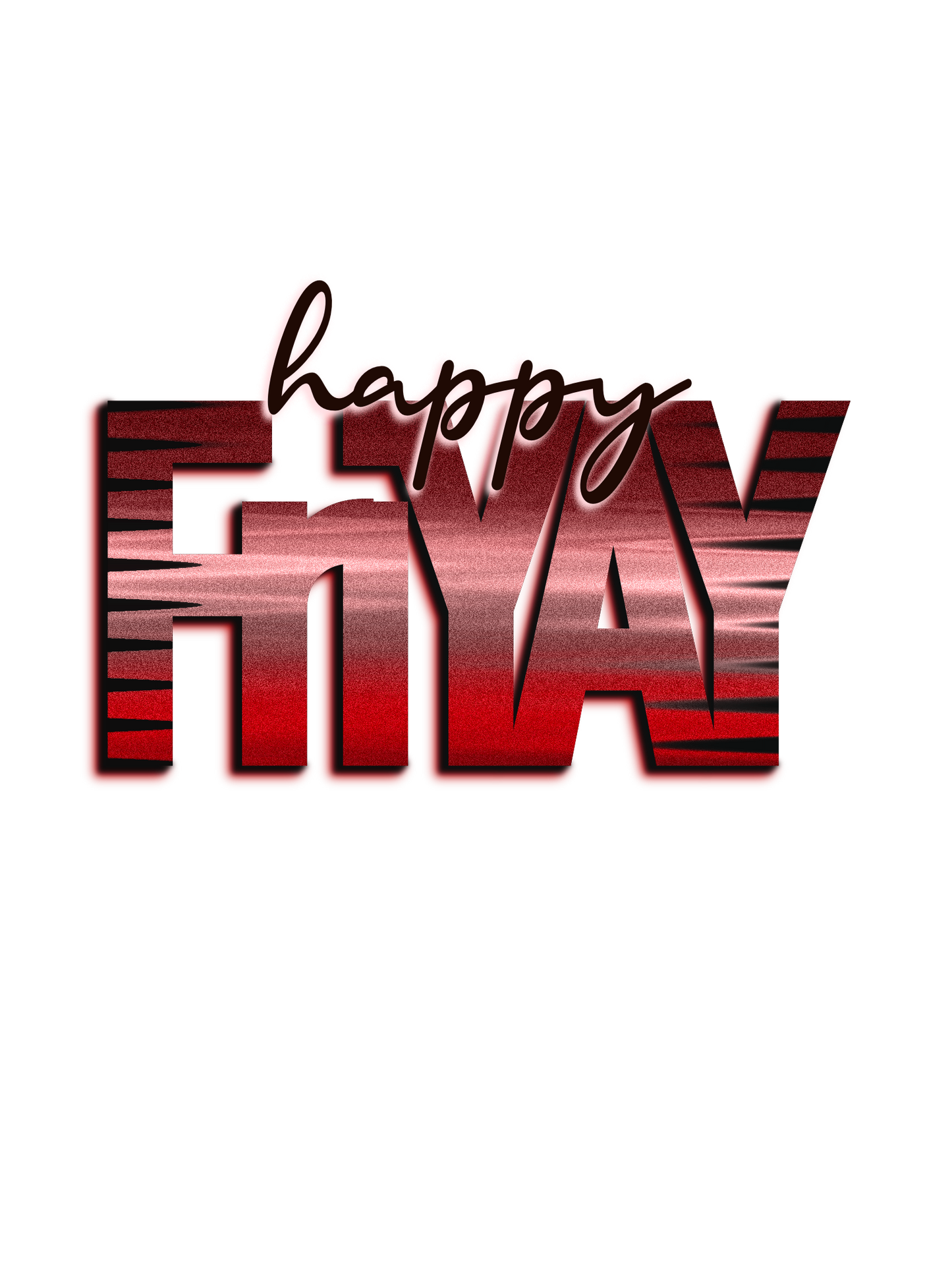 Happy FriYAY PNG Digital Design — Instant Download!