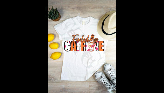 Fueled by Caffeine PNG | Coffee Lover Digital Design | Dunkin Donuts Inspired Shirt Design | Caffeine Addict PNG, Sublimation File, Humor