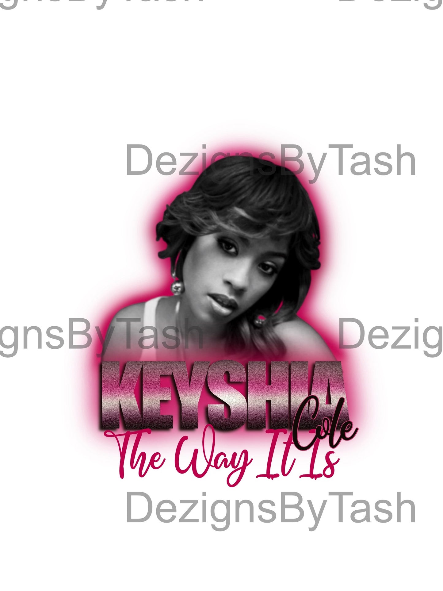 Keyshia Cole The Way It Is PNG Design | Tour Inspired Digital Download | Printable Sublimation and DTF Design for Shirts, Mugs and More