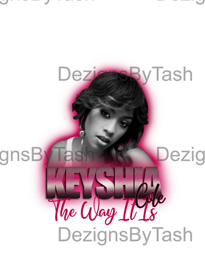Keyshia Cole The Way It Is PNG Design | Tour Inspired Digital Download | Printable Sublimation and DTF Design for Shirts, Mugs and More